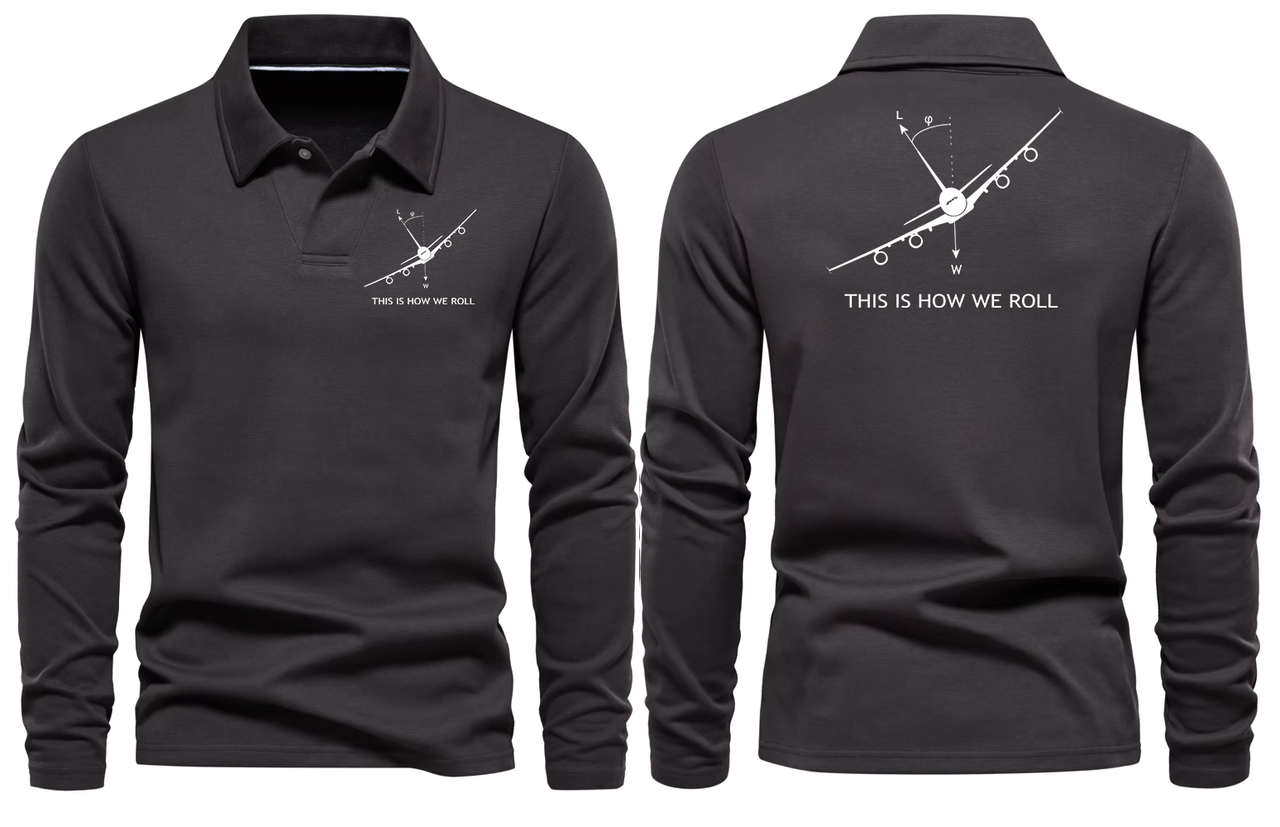 AIRBUS 380 THIS IS HOW WE ROLL LONG SLEEVE  POLO