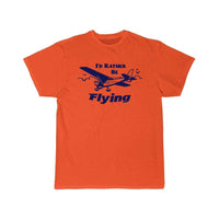 Thumbnail for I'd Rather Be Flying T SHIRT THE AV8R