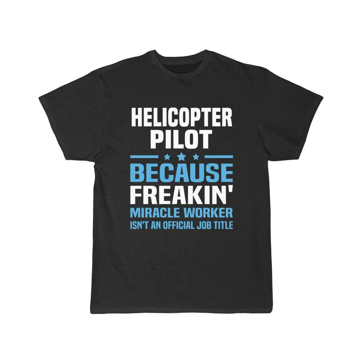 Helicopter Pilot T-SHIRT THE AV8R