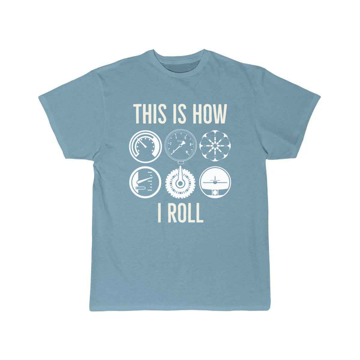 This is how we roll T SHIRT THE AV8R