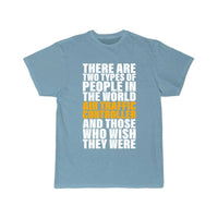 Thumbnail for Two Types of People In This World Design for ATC T-SHIRT THE AV8R