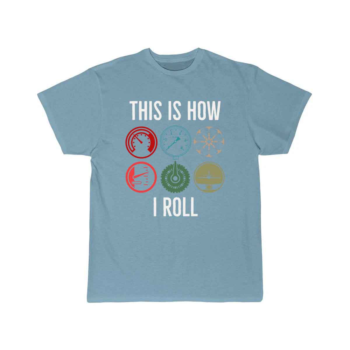 This is how we Roll T SHIRT THE AV8R