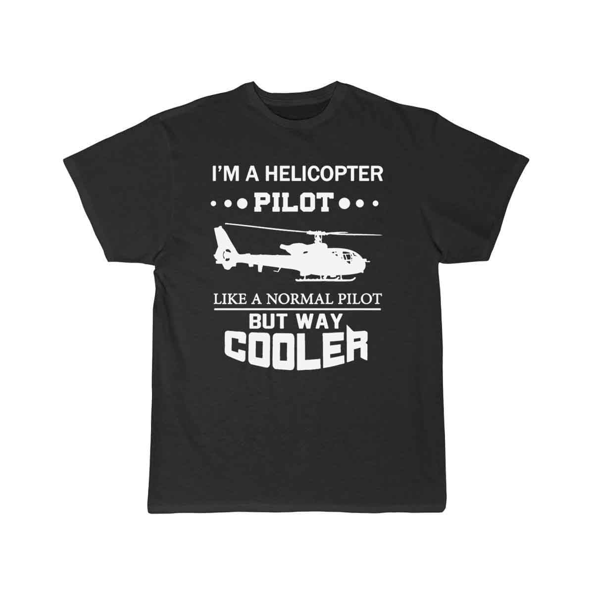 I'm A Helicopter Pilot T-SHIRT PILOT STORE