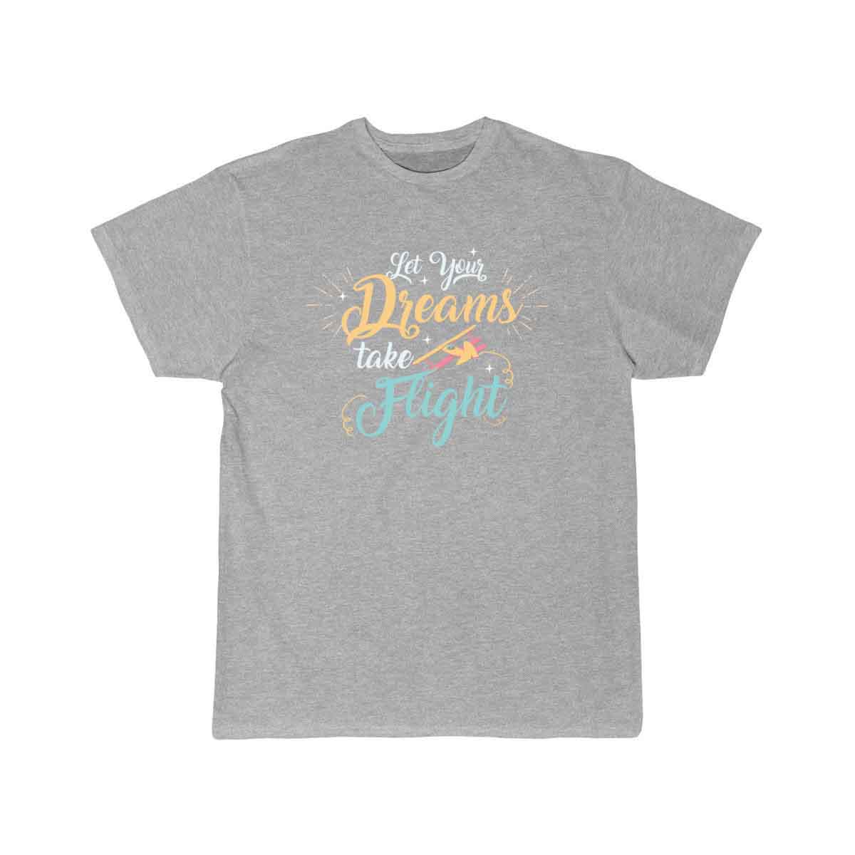 let your dreams take flight T SHIRT THE AV8R