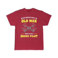 Thumbnail for Never Underestimate An Old Man - Drone Pilot T-SHIRT THE AV8R