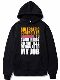 Thumbnail for Don't Tell Me How To Do My Job Design for ATC PULLOVER THE AV8R