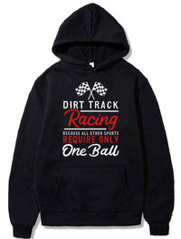 Thumbnail for Dirt Track Racing Because All Other Sports Only PULLOVER THE AV8R