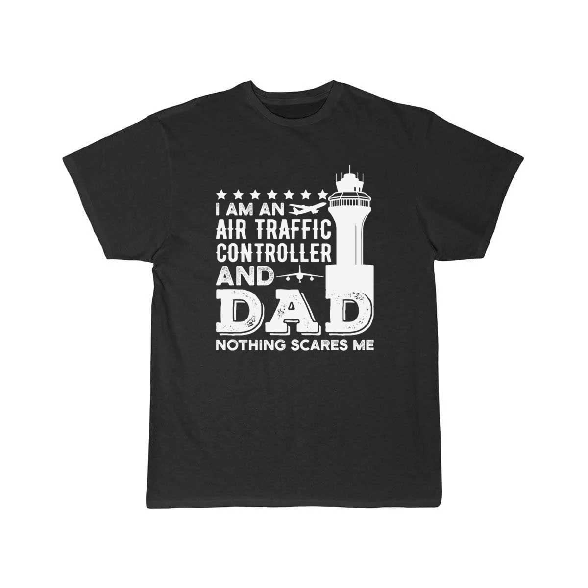 AIR TRAFFIC CONTROLLER FUNNY DAD FATHERS DAY T - SHIRT - PILOTSX