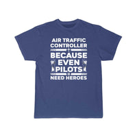 Thumbnail for AIR TRAFFIC CONTROLLER NEED A HERO ATC FLIGHT T - SHIRT - PILOTSX