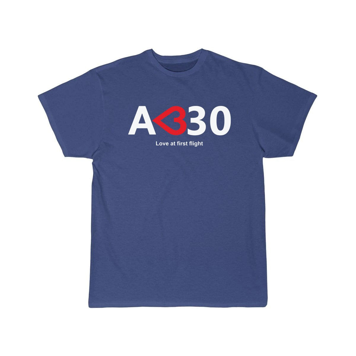 Airbus A330 Love at First Flight Aviation Pilot T-Shirt THE AV8R