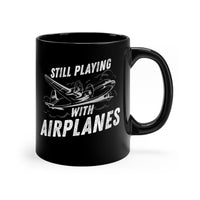 Thumbnail for STILL PLAYING WITH AIRPLANES DESIGNED - MUG Printify