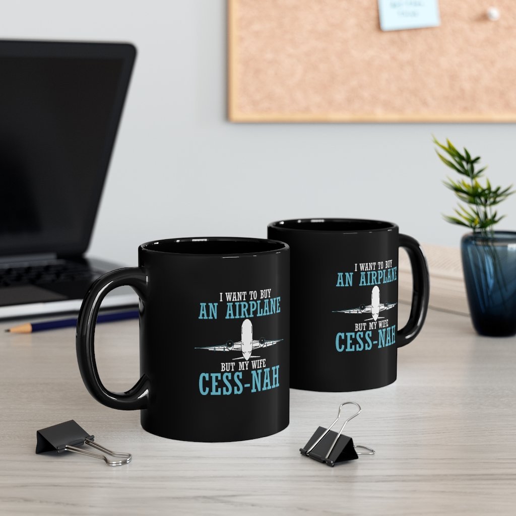 CESS NAH AIRPLANE DESIGNED - MUG Printify