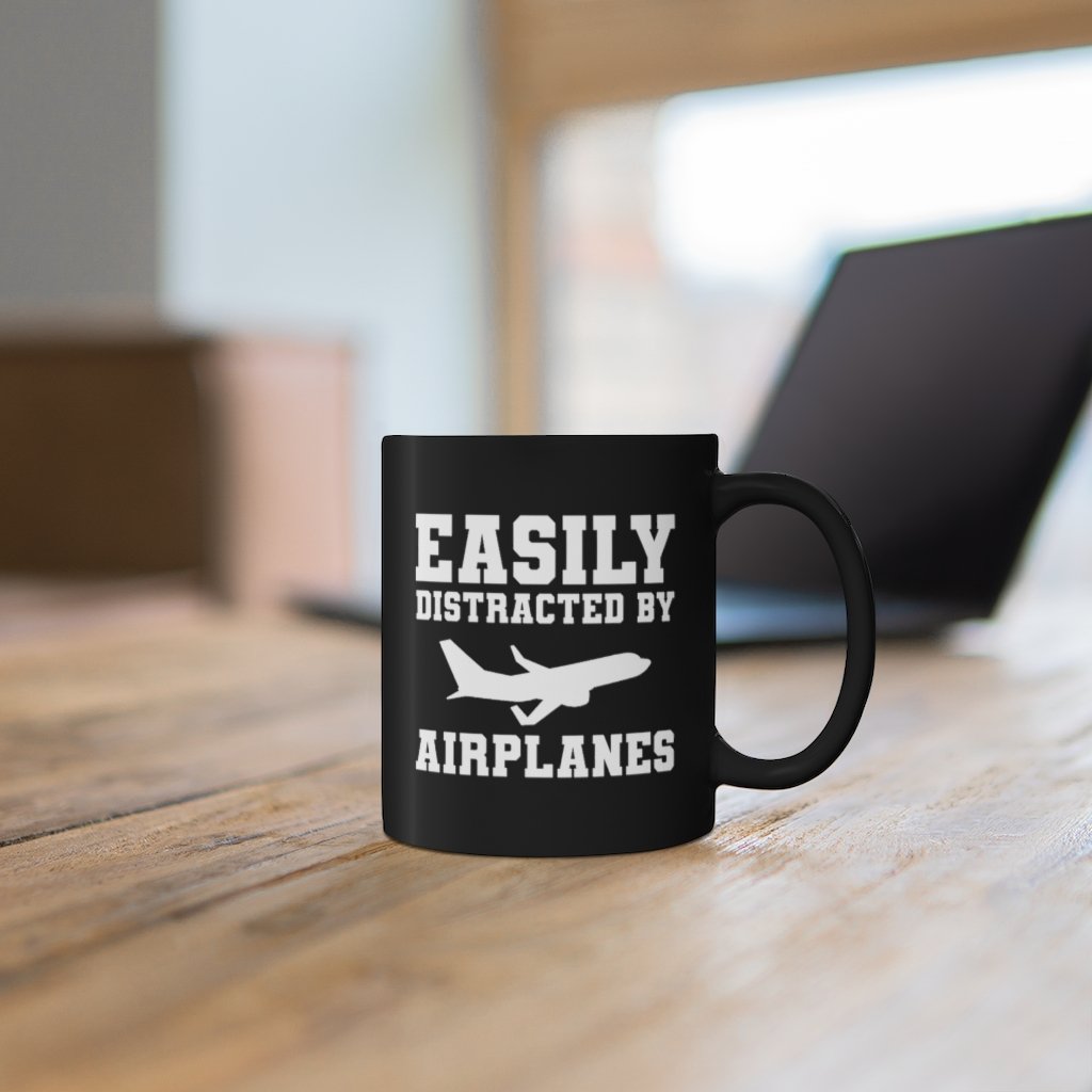 EASILY DISTRACTED BY AIRPLANES DESIGNED - MUG Printify