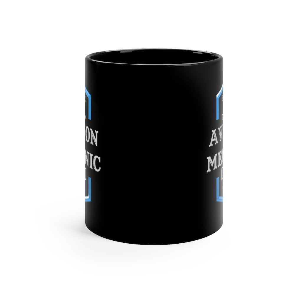 AVIATION MECHANIC   DESIGNED- MUG Printify