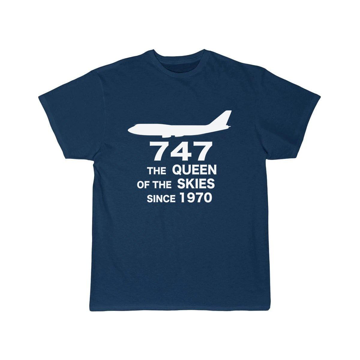 B747 THE QUEEN OF THE SKIES SINCE 1970 DESIGNED T-SHIRT THE AV8R