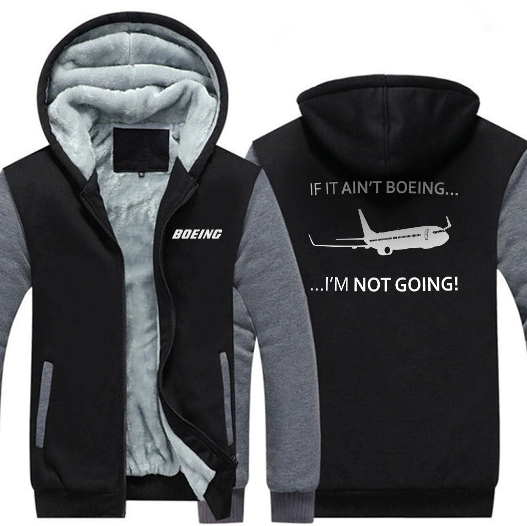 IF IT AIN'T B I'M NOT GOING! ZIPPER SWEATER THE AV8R