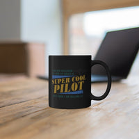 Thumbnail for SUPER COOL  PILOT DESIGNED - MUG Printify