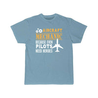 Thumbnail for Aircraft Mechanic Because Even Pilots T-SHIRT THE AV8R