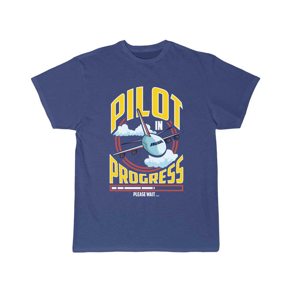 Funny Pilot In Progress Please Wait Airplane Pilot T-SHIRT THE AV8R