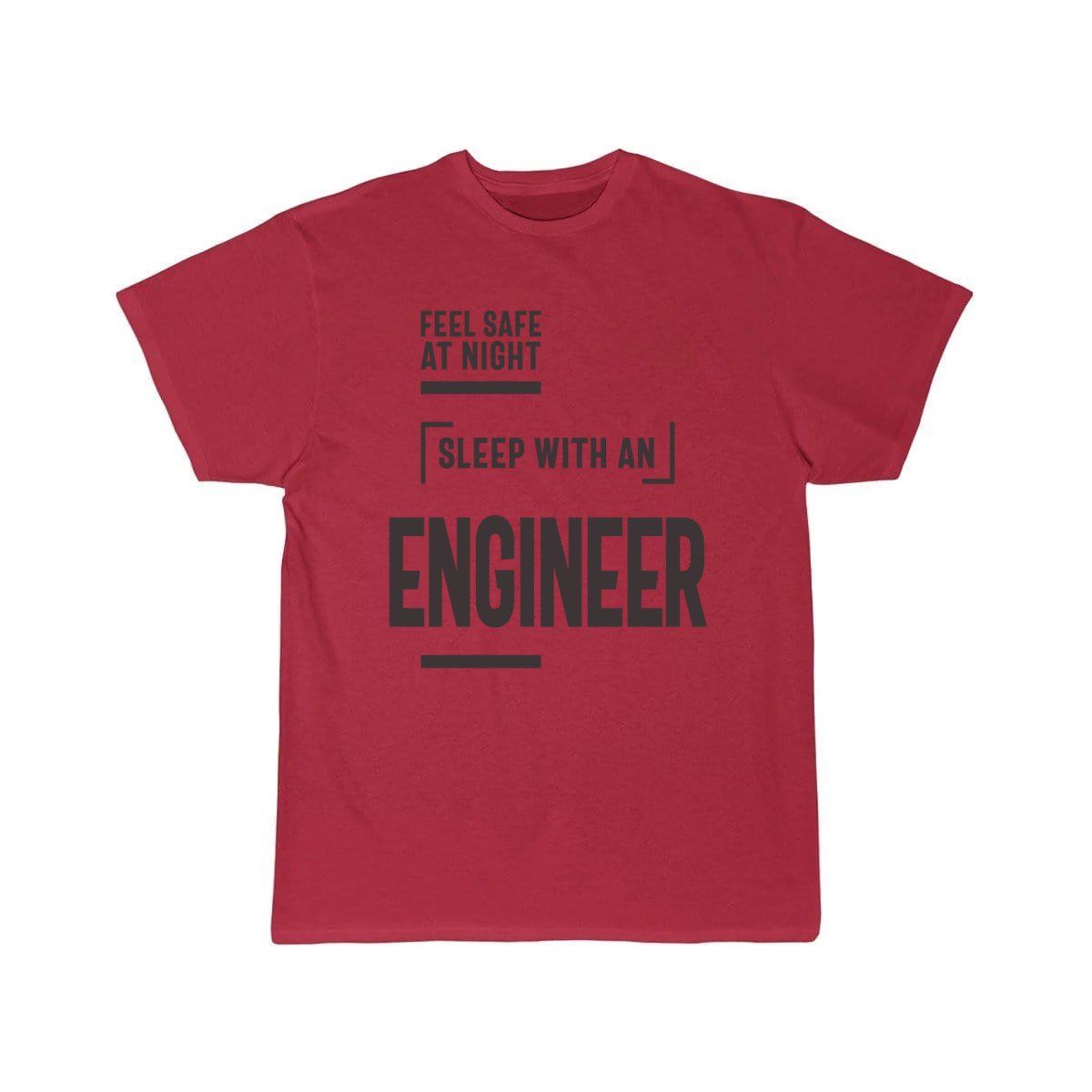 Feel Safe at Night Sleep With an Engineer  T-Shirt THE AV8R