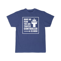 Thumbnail for No Fear The Air Traffic Controller Is Here T-SHIRT THE AV8R