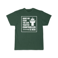 Thumbnail for No Fear The Air Traffic Controller Is Here T-SHIRT THE AV8R