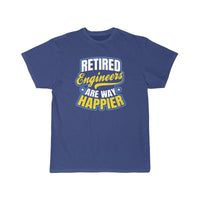 Thumbnail for Retired Engineer Way Happier  T-Shirt THE AV8R