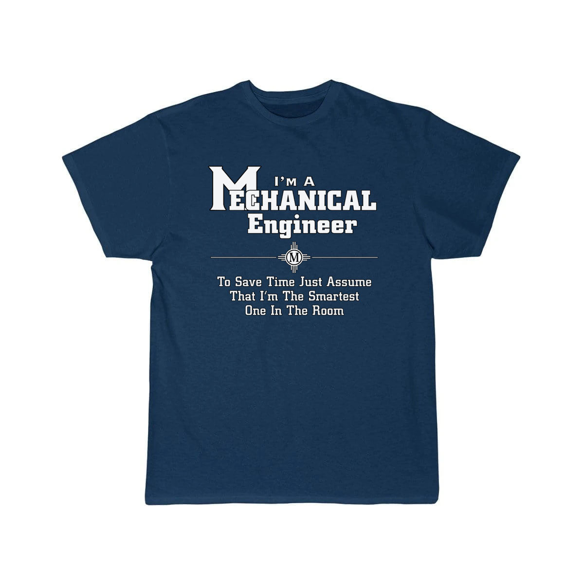 I'm A Mechanical Engineer  T-Shirt THE AV8R