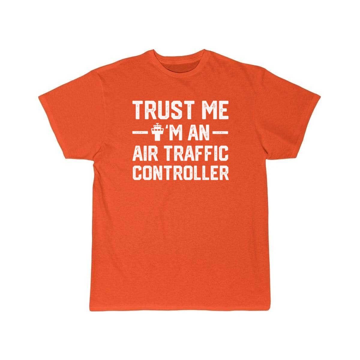 Trust Me I'm An Air Traffic Controller T-SHIRT THE AV8R