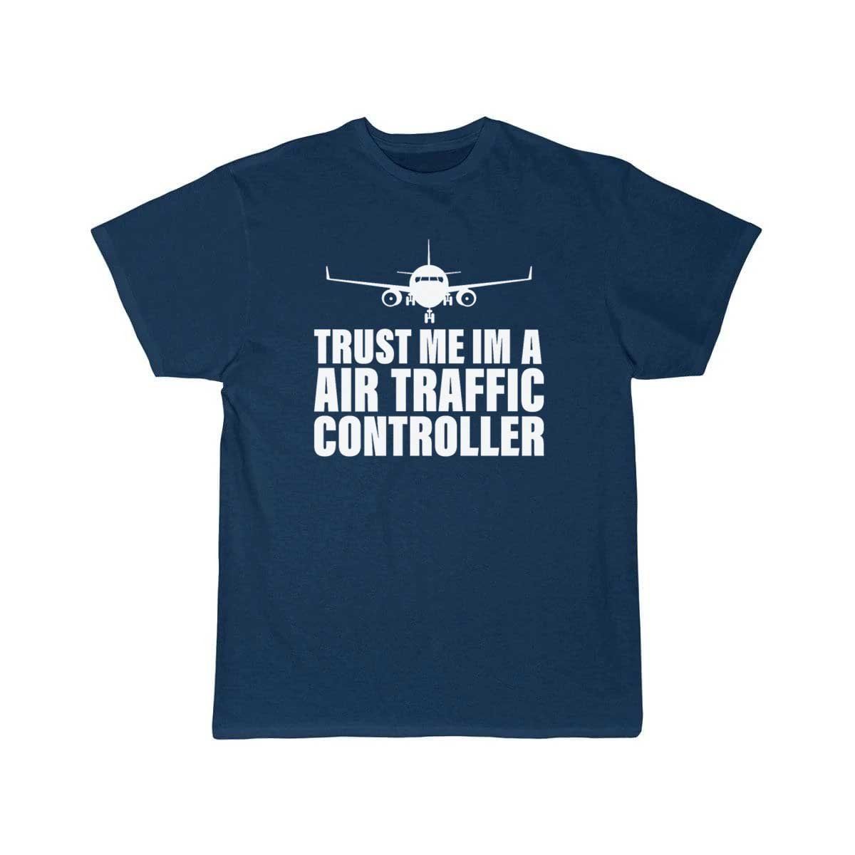 Trust An Air Traffic Controller Design for ATC  T-SHIRT THE AV8R