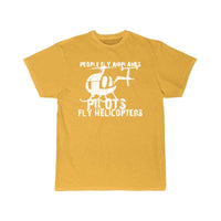 Thumbnail for Pilots Fly Helicopters T-SHIRT THE AV8R