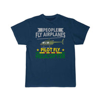 Thumbnail for People Fly Airplanes Pilots Fly Helicopters T-SHIRT THE AV8R