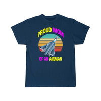 Thumbnail for Proud Mom Of An Airman, Fighter Pilot, Jet T Shirt THE AV8R