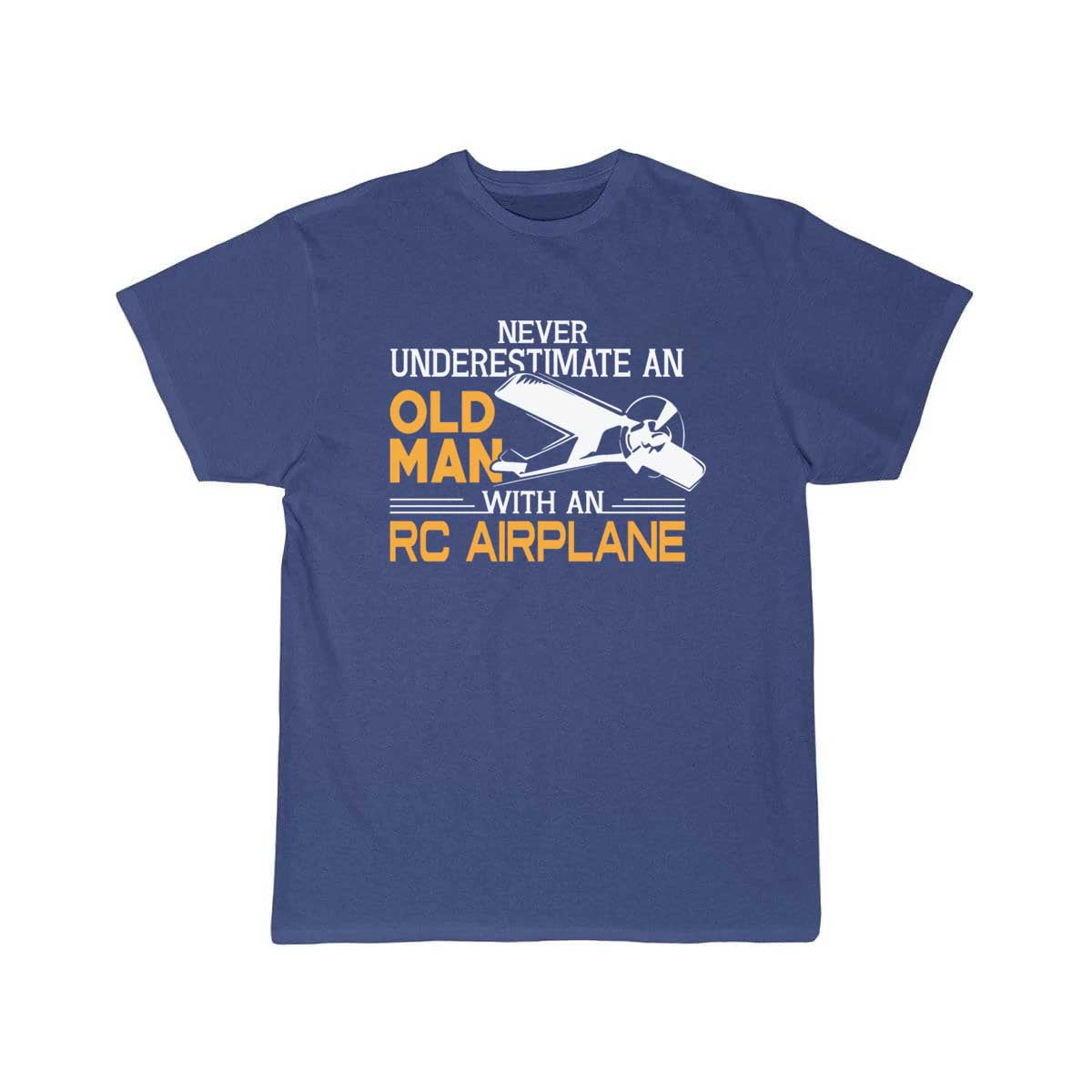 Old Man With An RC Airplane T-SHIRT THE AV8R