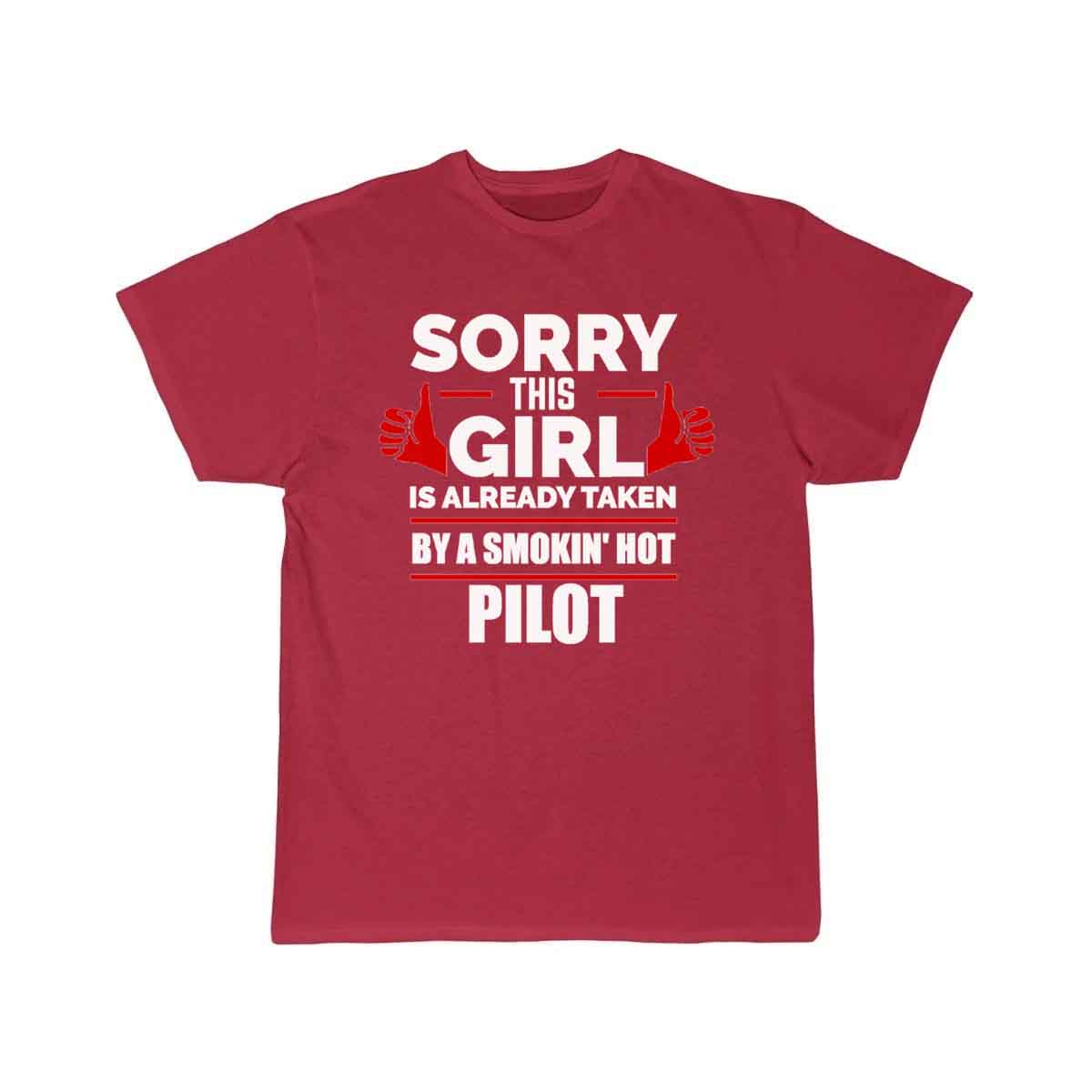 Sorry Girl Already taken by hot Pilot T-SHIRT THE AV8R