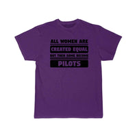 Thumbnail for All Women Are Created Equal Some Become Pilots T-SHIRT THE AV8R