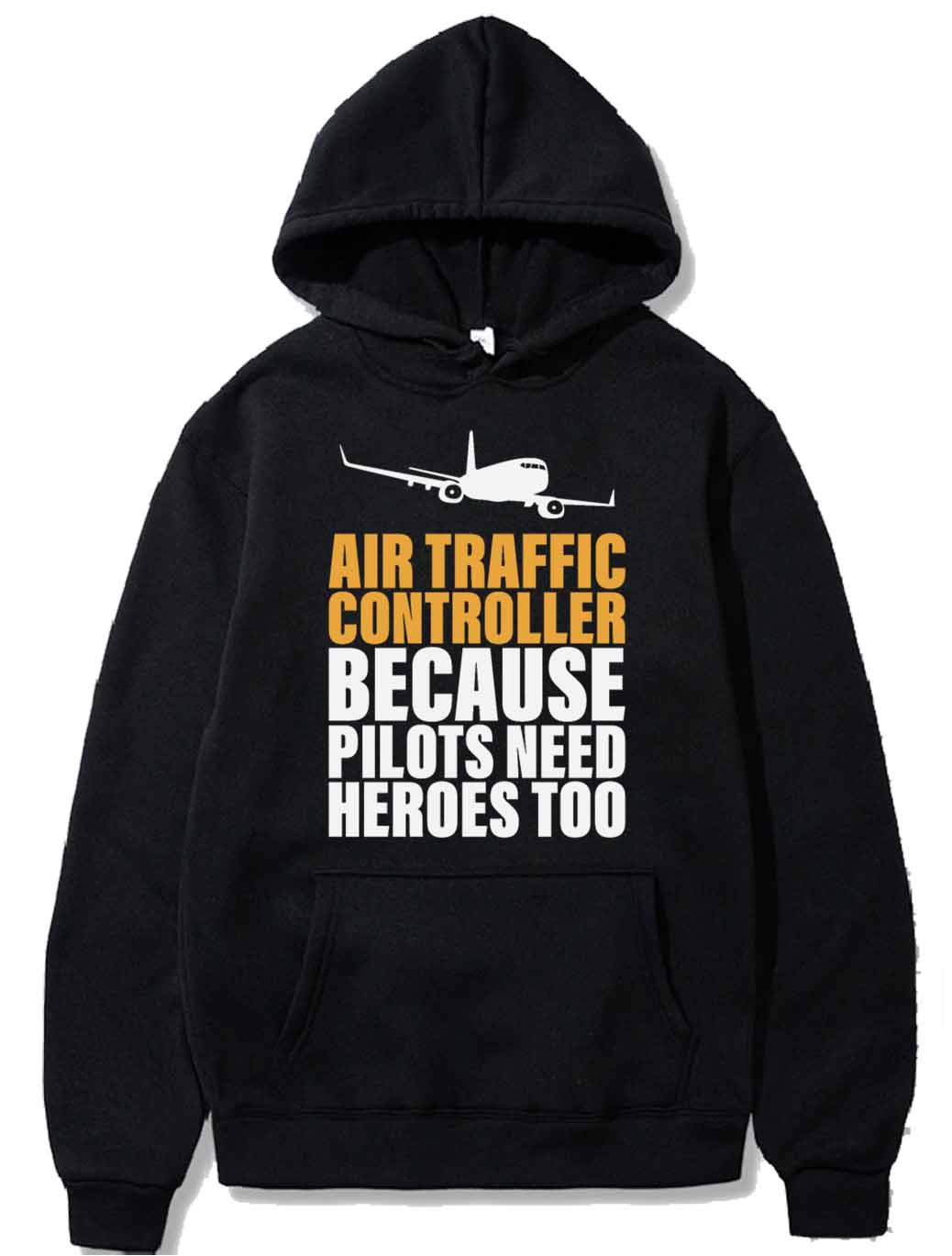 Because Pilots Need Heroes Too Air Traffic Control PULLOVER THE AV8R