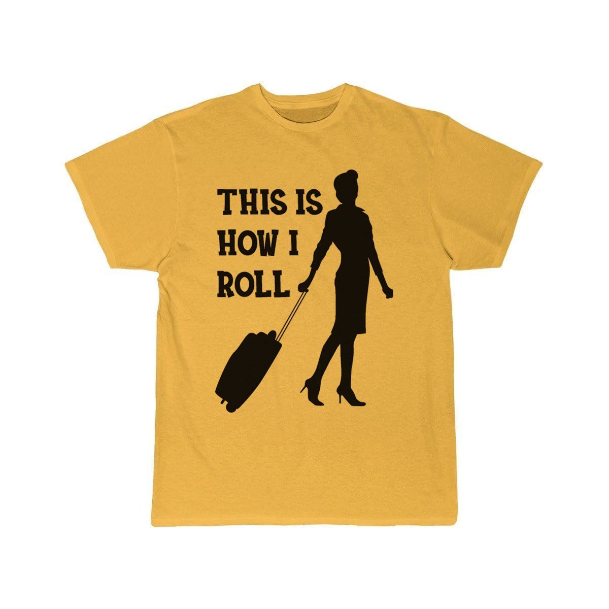 Flight attendant - This is how I roll T-SHIRT THE AV8R