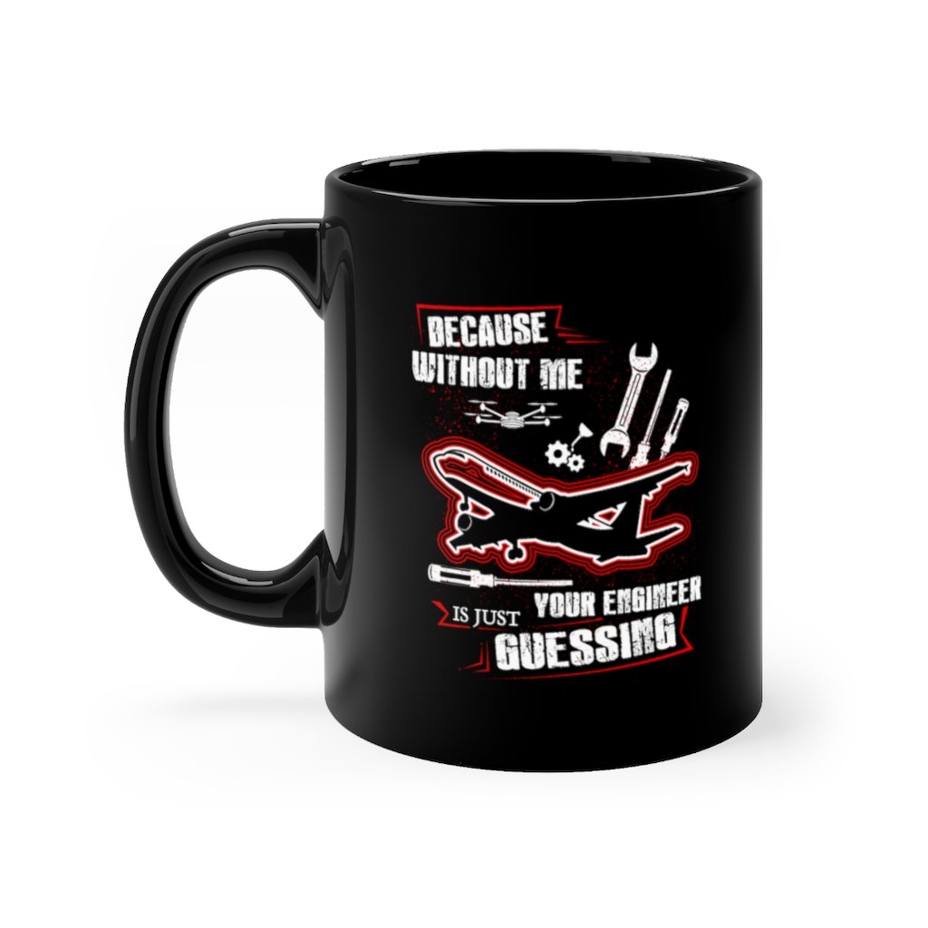 DECAUSE WITHOUT ME DESIGNED - MUG Printify