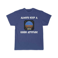 Thumbnail for Always Keep A Good Attitude Aviation Funny T-SHIRT THE AV8R