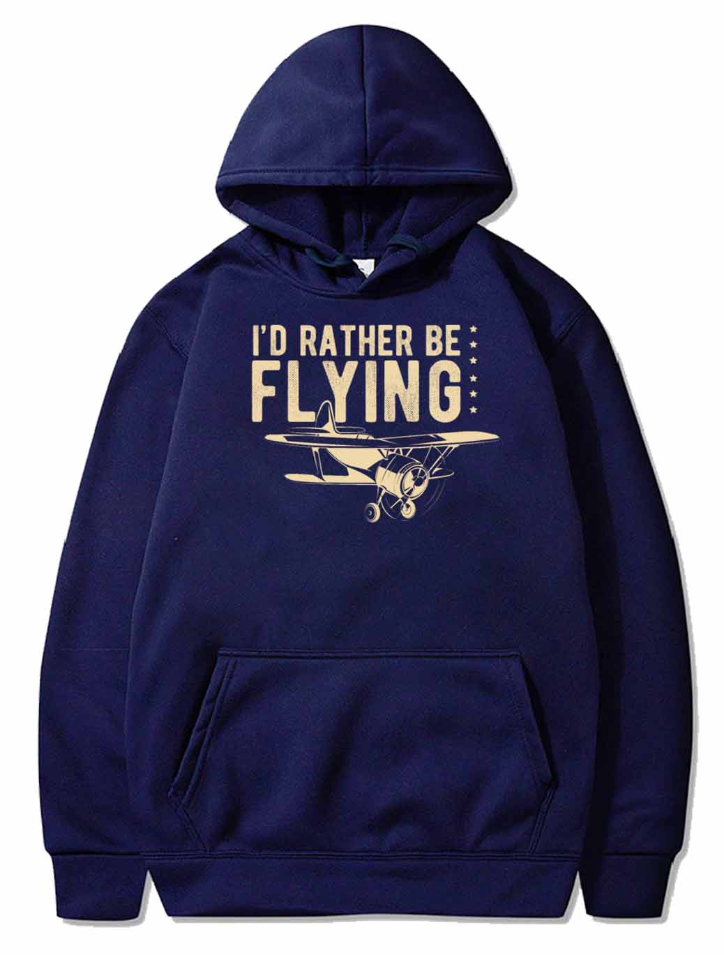 I'd Rather Be Flying Flying Pilot Plane PULLOVER THE AV8R