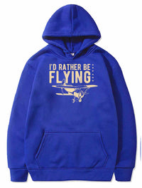 Thumbnail for I'd Rather Be Flying Flying Pilot Plane PULLOVER THE AV8R