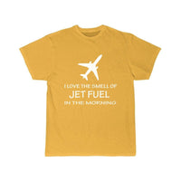 Thumbnail for I LOVE THE SMELL OF JET FUEL IN THE MORNING DESIGNED T SHIRT THE AV8R