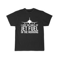 Thumbnail for I LOVE THE SMELL OF JET FUEL IN THE MORNING F-4 PHANTOM II CLASSIC T-SHIRT THE AV8R