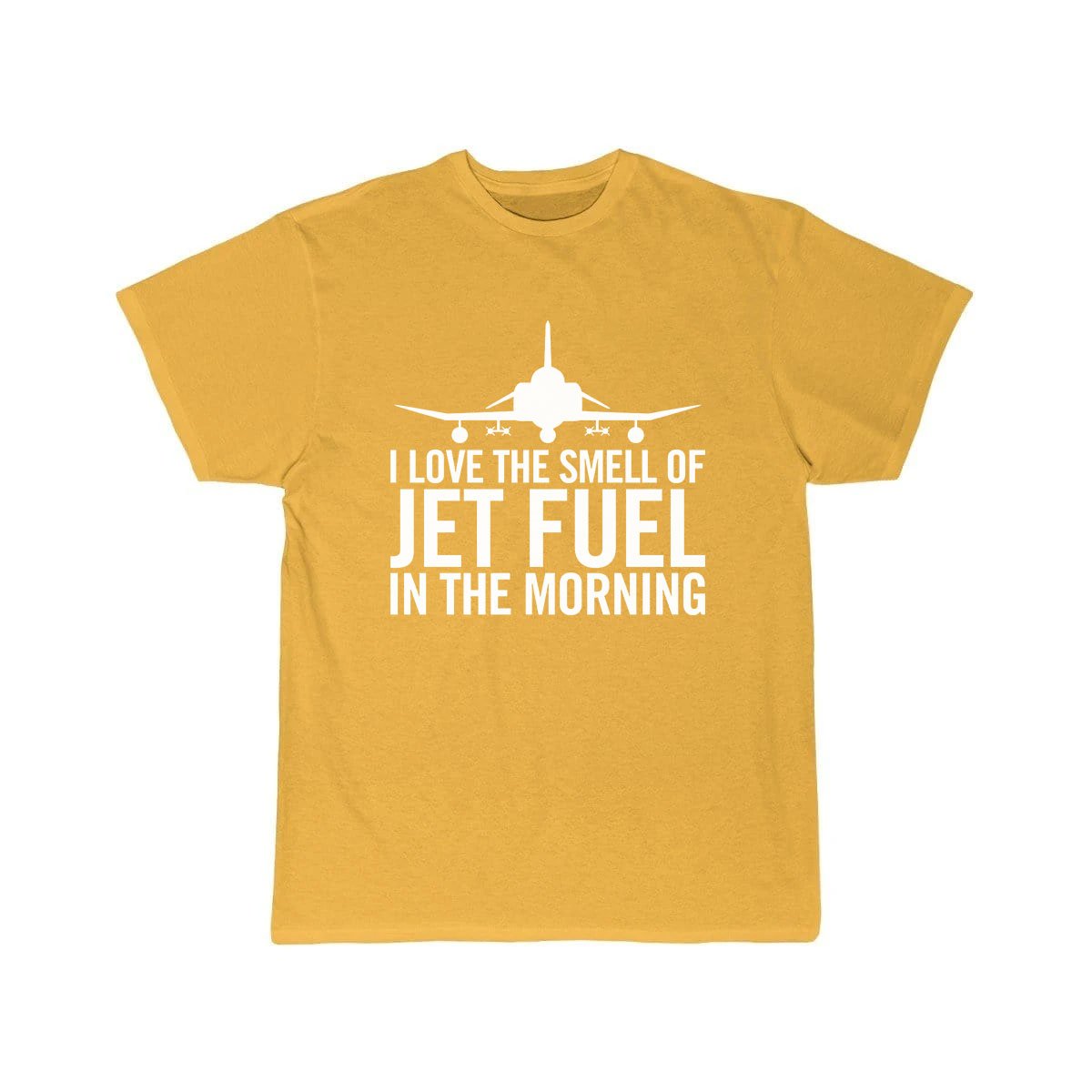 I LOVE THE SMELL OF JET FUEL IN THE MORNING F-4 PHANTOM II CLASSIC T-SHIRT THE AV8R