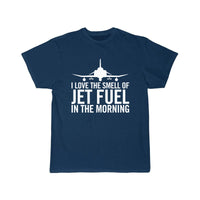 Thumbnail for I LOVE THE SMELL OF JET FUEL IN THE MORNING F-4 PHANTOM II CLASSIC T-SHIRT THE AV8R