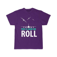 Thumbnail for THIS IS HOW WE ROLL T SHIRT THE AV8R