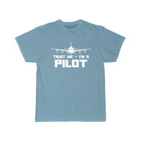 Thumbnail for TRUST ME I'M A PILOT  T SHIRT THE AV8R